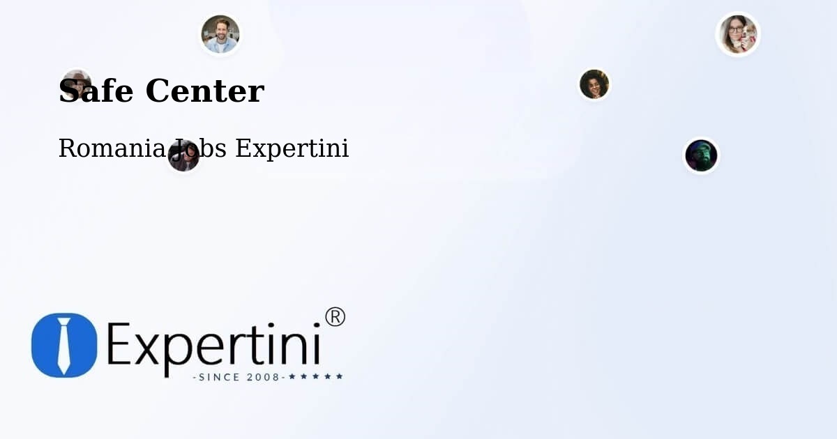 Safety Center – Bucu - Romania Jobs Expertini